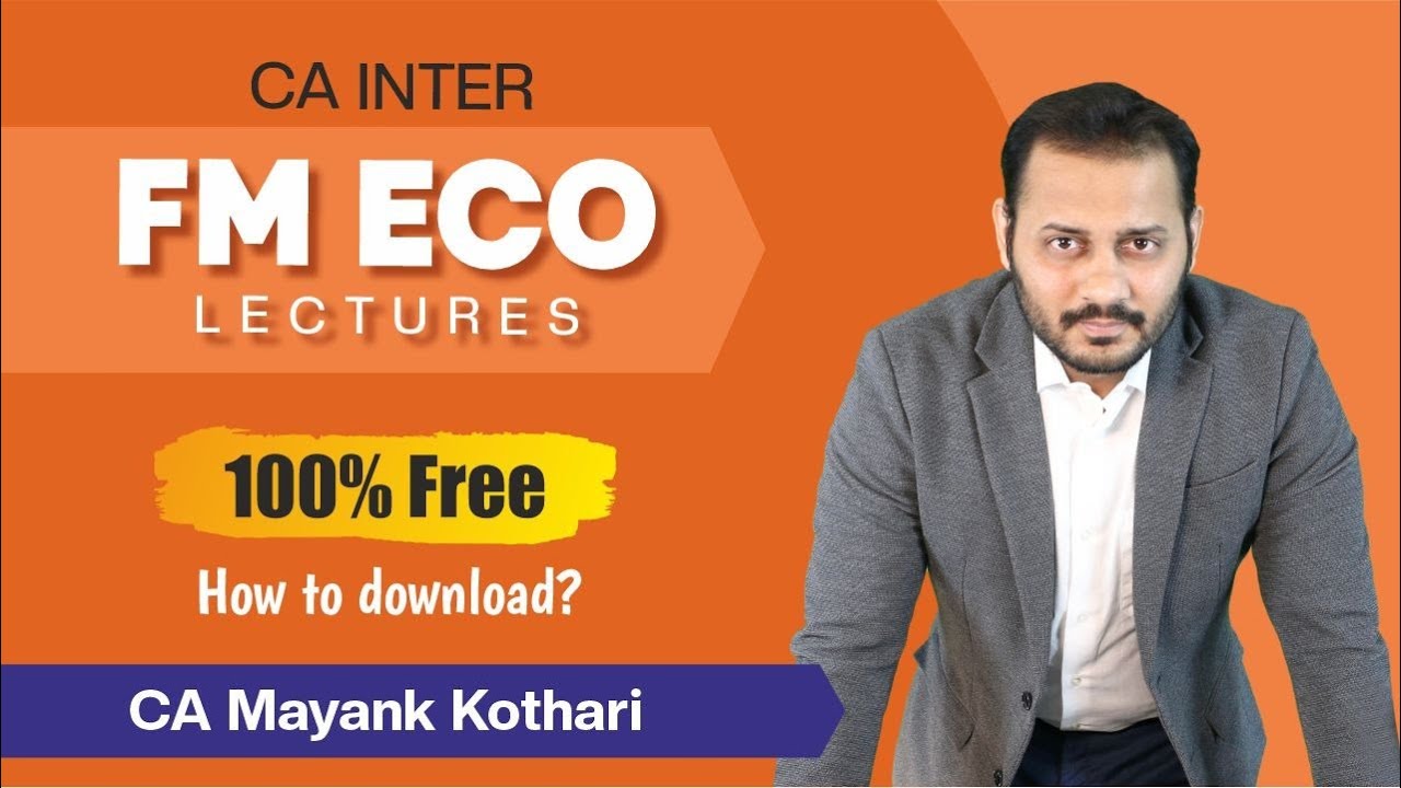 unBelievable Offer - CA Inter FM ECO 100% Free Open Lectures