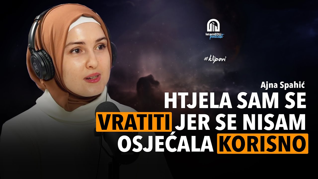 Ajna Spahić: Izazovi studenata u Saudijskoj Arabiji @islamEDU