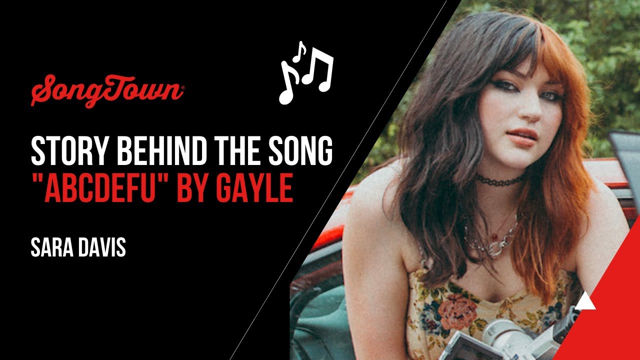 abcdefu: The Story Behind the Song (And How It Got Written)