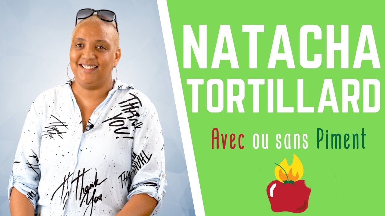 Avec ou Sans Piment - Natacha Tortillard