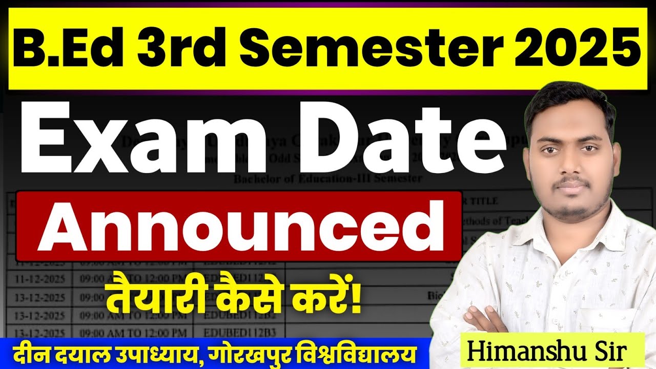 B.Ed 3rd Semester 2025 Exam Date Announced | Ddu University Gorkhpur | The Perfect Study