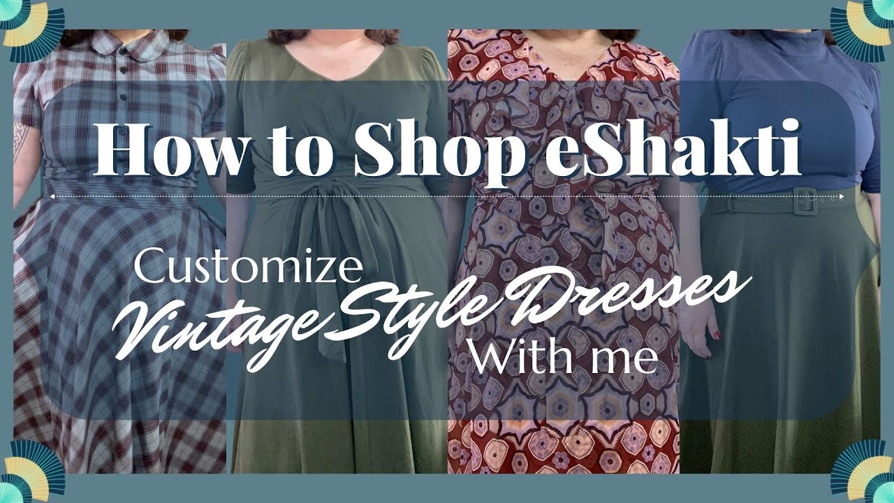 How to Shop on eShakti and Create Vintage Inspired Outfits.