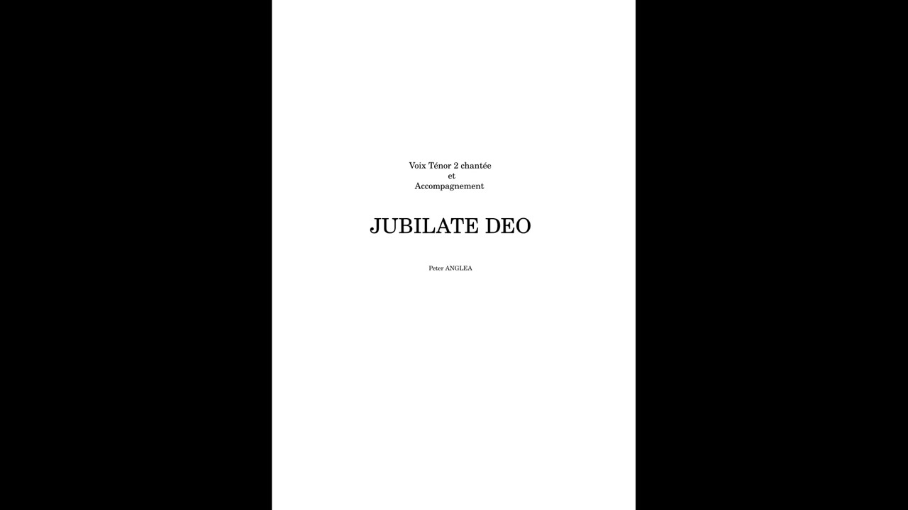 JUBILATE DEO  de Peter ANGLEA - PAROLES CHANTEES - TENOR 2