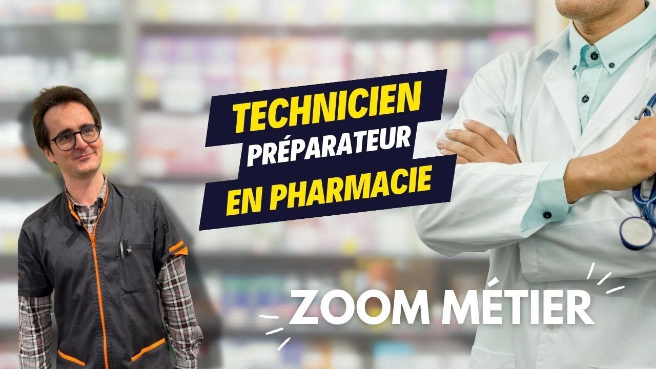 [ZOOM MÉTIER] : Préparateur technicien en pharmacie