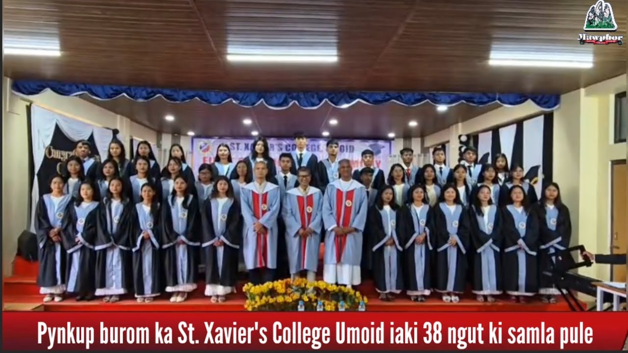Pynkup burom ka St. Xavier's College Umoid iaki 38 ngut ki samla pule