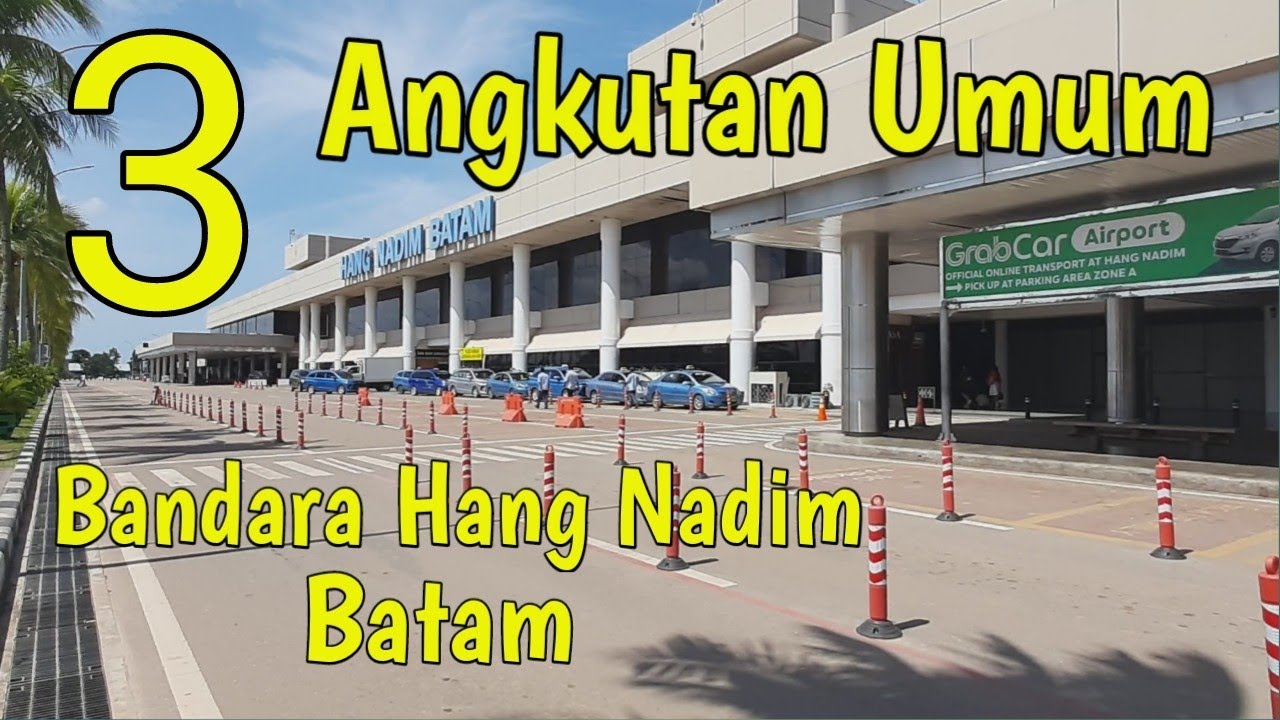 3 Angkutan Umum Bandara Hang Nadim Batam