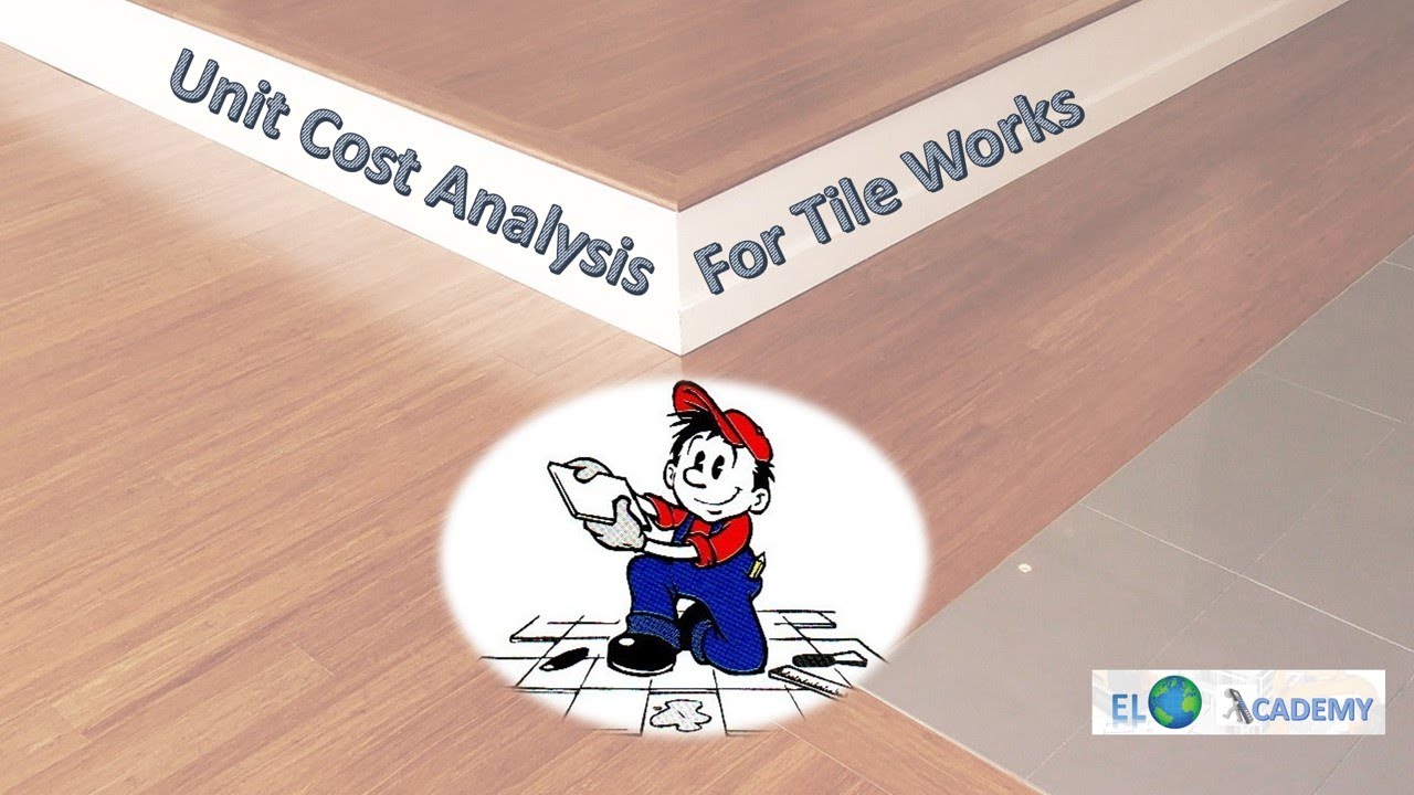 Unit Cost Analysis for Tile Works