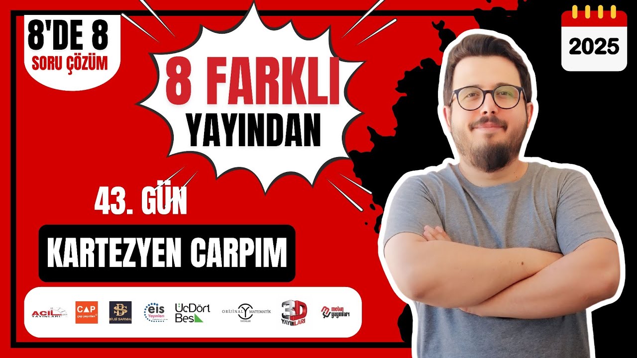 43.GÜN KARTEZYEN ÇARPIM 8'DE 8 SORU ÇÖZÜM | 58 GÜNDE TYT MATEMATİK KAMPI #yks2025 #tytmatematik