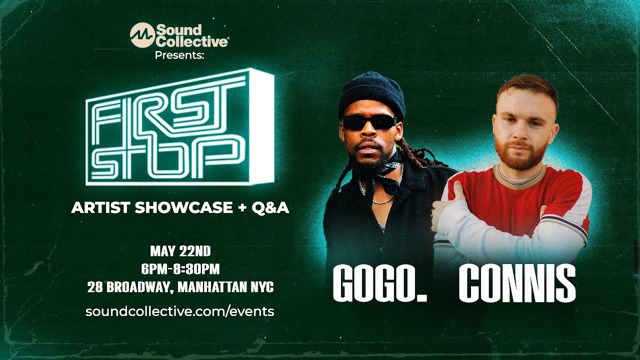First Stop Artist Showcase + Q&A ft. Gogo. & Connis