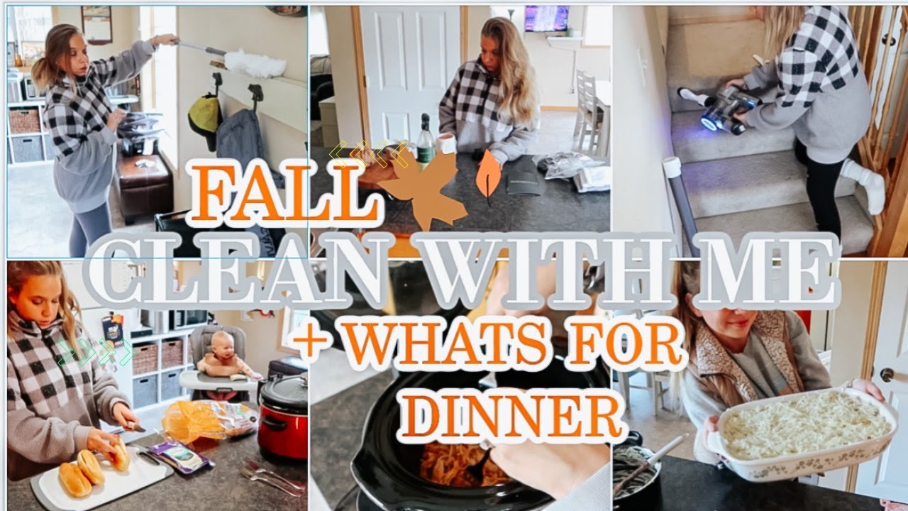 *NEW* FALL DEEP CLEAN WITH ME! + What's For Dinner!