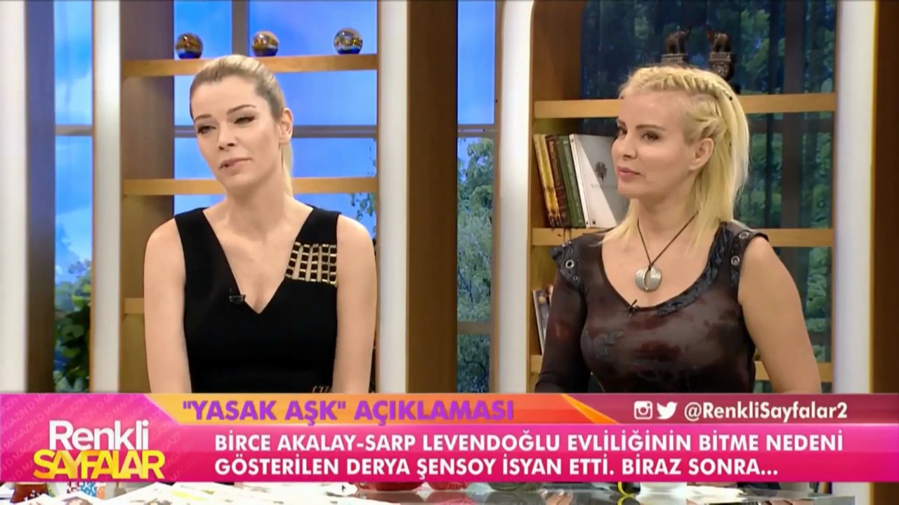 Birce Akalayın Yuvasını Ben Yıkmadım Zaten Herşey Çoktan Bitmişti Onlar İçin Derya Şensoy