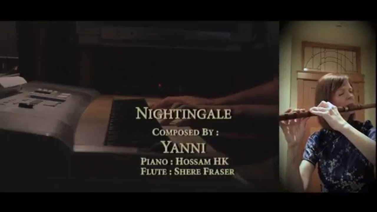 Nightingale - Yanni - Improvised piano and Chinese Dizi by Hossam & Shere