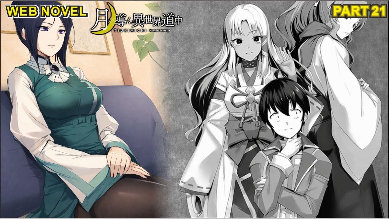TSUKIMICHI – Moonlit Fantasy Part 21: Sairitz Reveals the Truth – A Superior Dragon’s Labyrinth