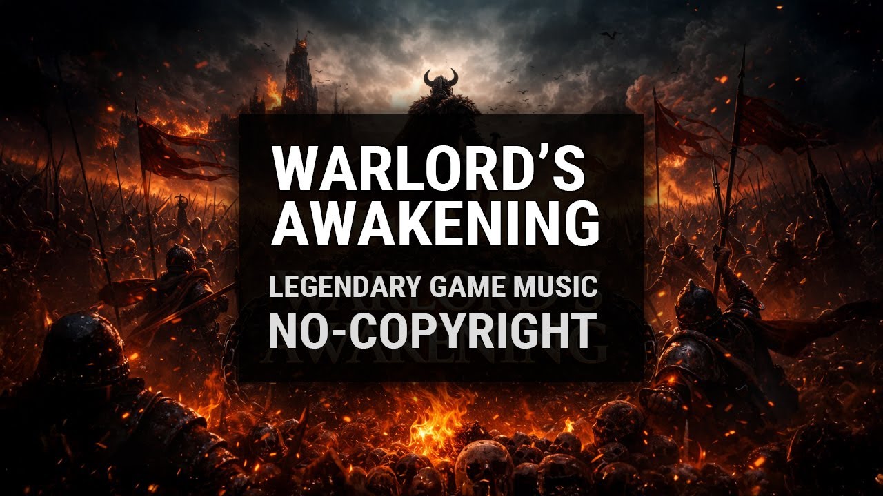Warlord's Awakening - Epic Cinematic Legendary Game Music (No Copyright | Royalty Free)