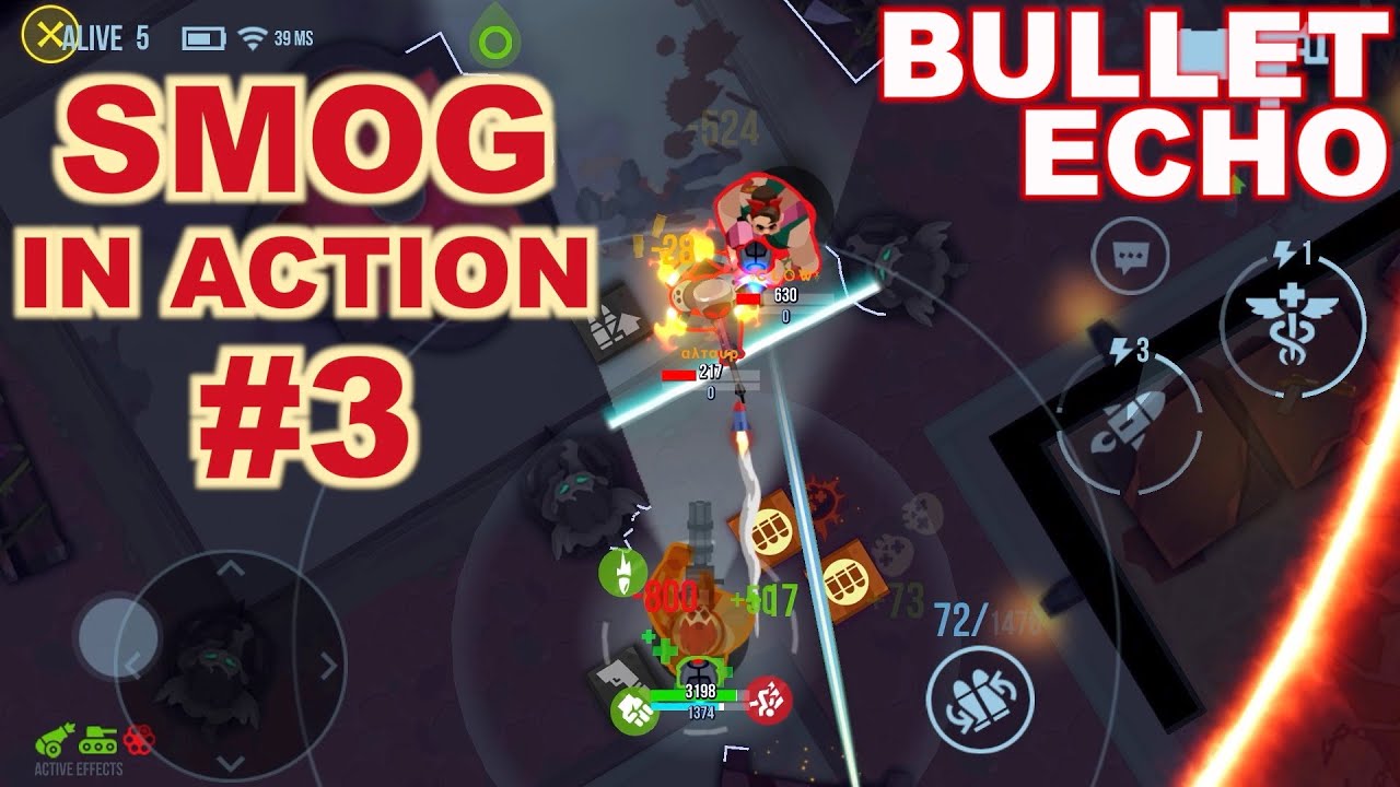 Bullet Echo | Smog hero gameplay #3 | Battle Royale mode