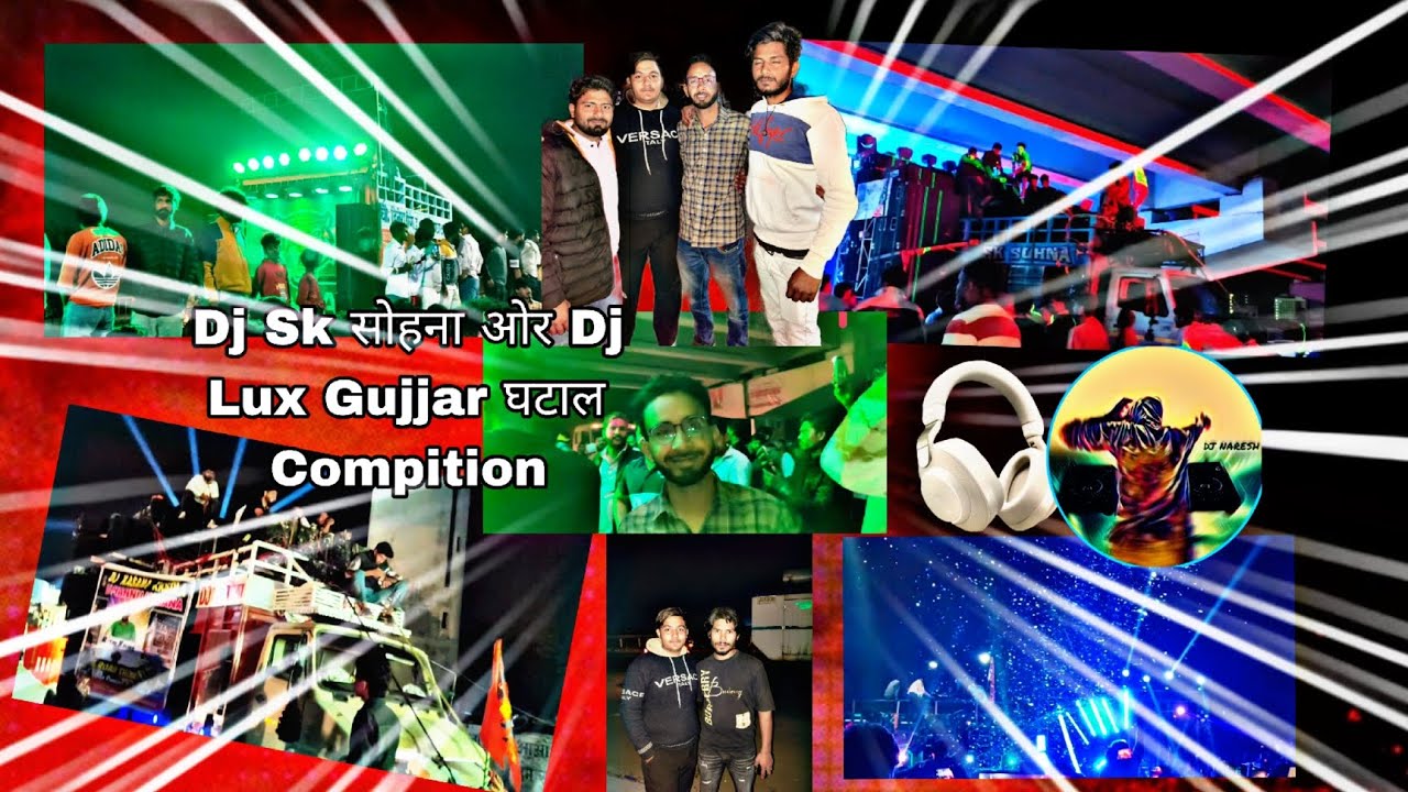 DJ SK SHONA  v/s DJ LUX GUJJAR GHATAL FULL COMPITION DJ TONGER GUJJAR GHATAL DJ KASANA KASOLA 