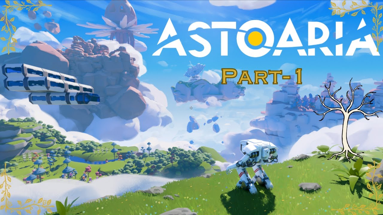 Astoaria Demo Part 1