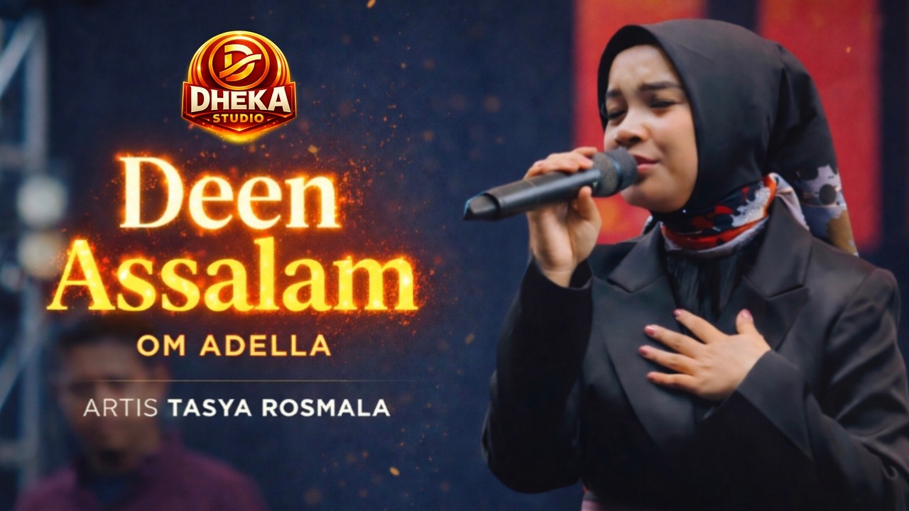 DEEN ASSALAM - Tasya Rosmala Om Adella - RELIGI LIVE CIKARANG