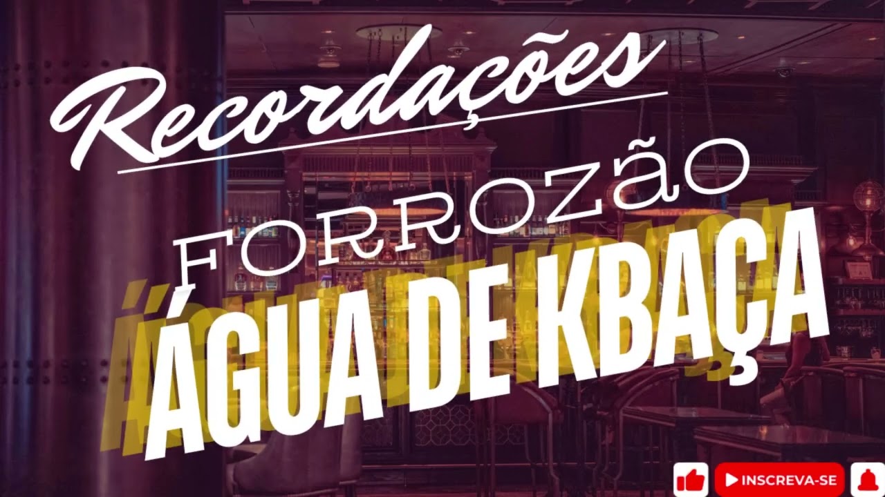 Forrozão Água de Kbaça canta recordaçoes