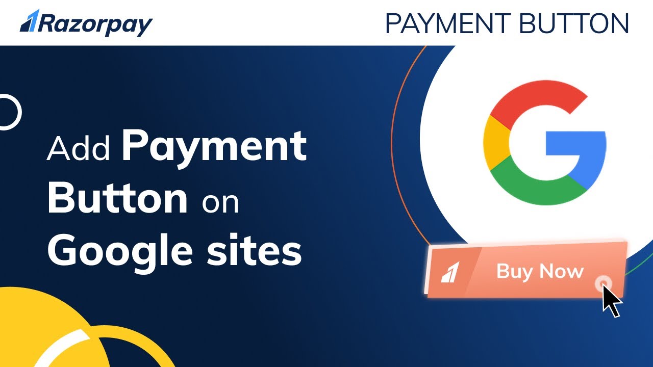 How to add a Razorpay Payment Button on Google Sites and accept online payments