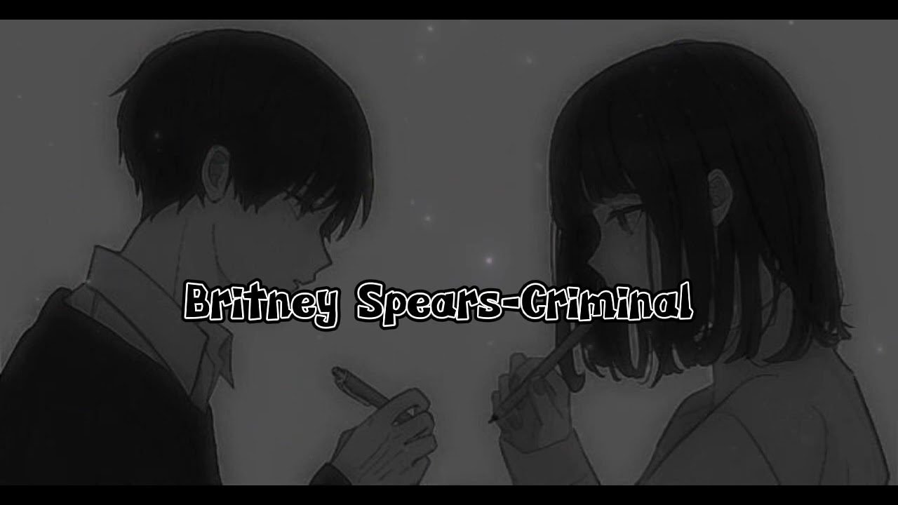 Britney Spears-Criminal (Speed Up) #fyp #britneyspears #criminal #dreamcomets