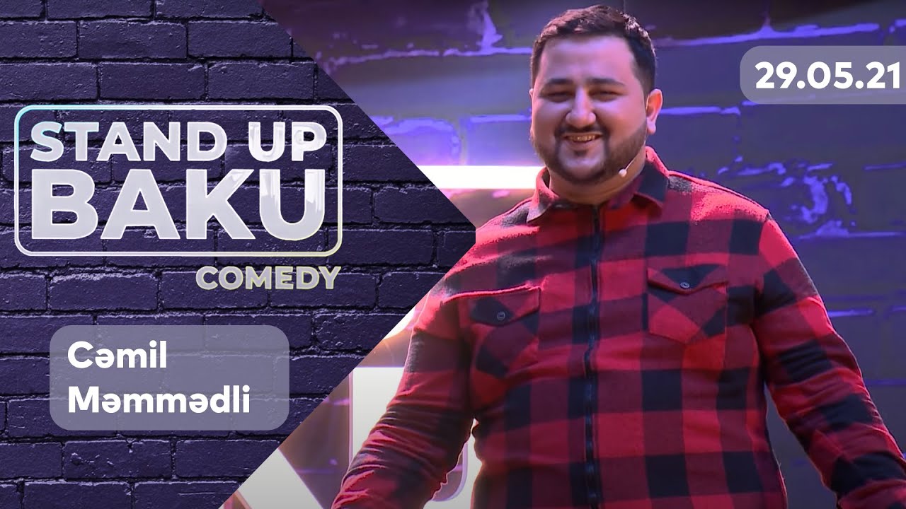Stand Up Baku Comedy  - Cəmil Məmmədli 29.05.2021