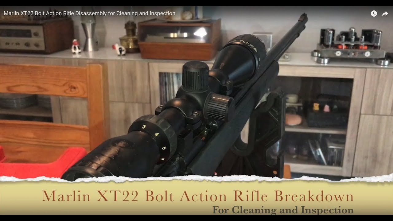 Разборка винтовки Marlin XT22 Bolt Action для чистки и осмотра