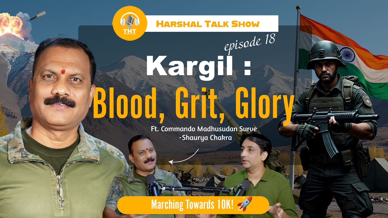 Eps no 18 - What REALLY Happened in Kargil War A Brave Commando Speaks Out!