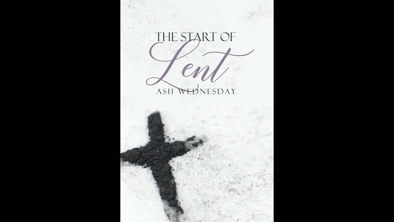Ash Wednesday 7PM 18 February  2026