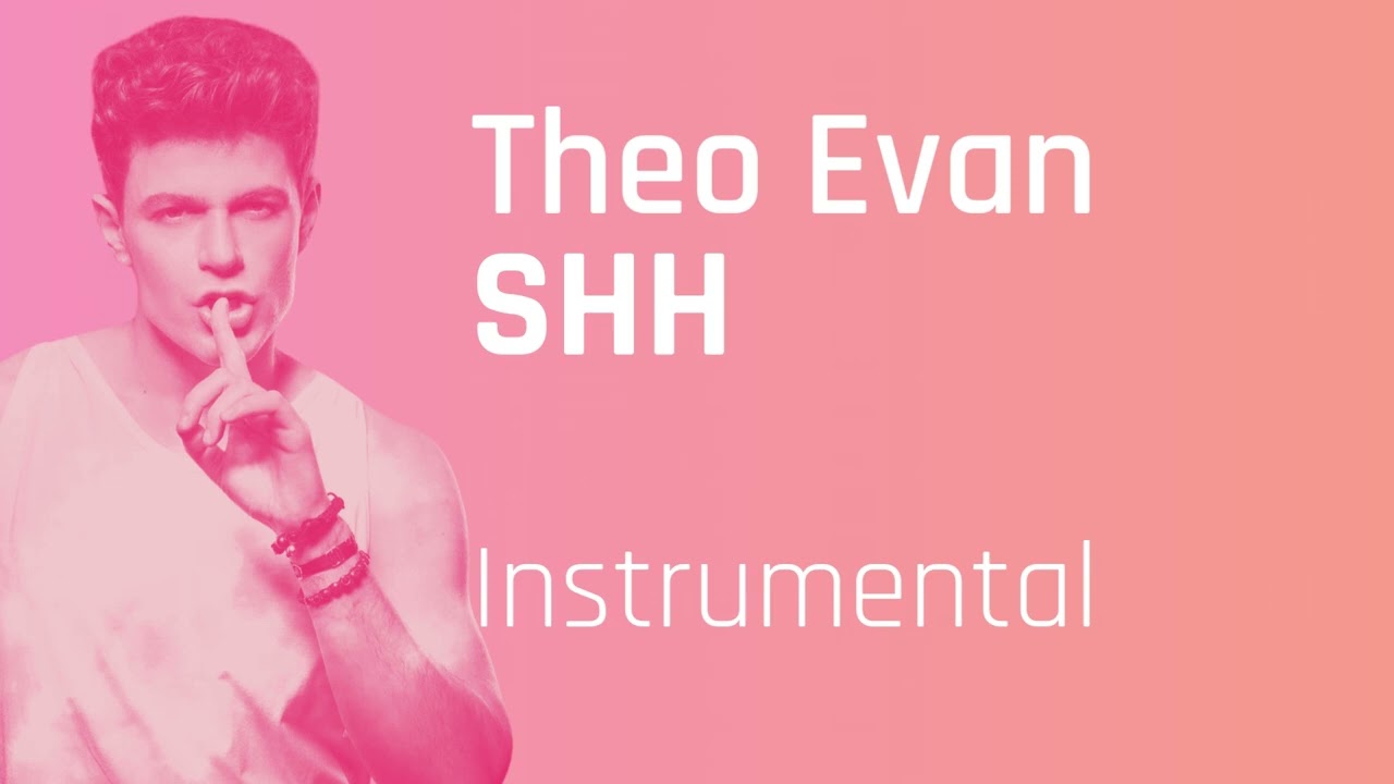 Theo Evan - Shh (Instrumental)