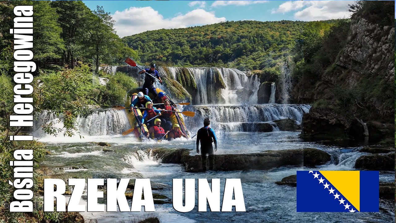 BOŚNIA I HERCEGOWINA 🇧🇦 - RZEKA UNA - ODCINEK 2