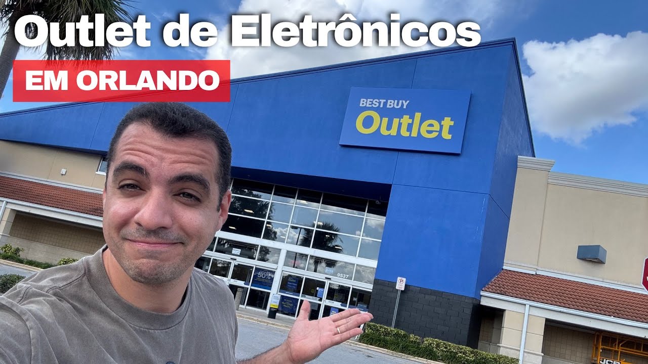 Onde Comprar Eletrônicos em Orlando | Conheça a Best Buy e seu Outlet