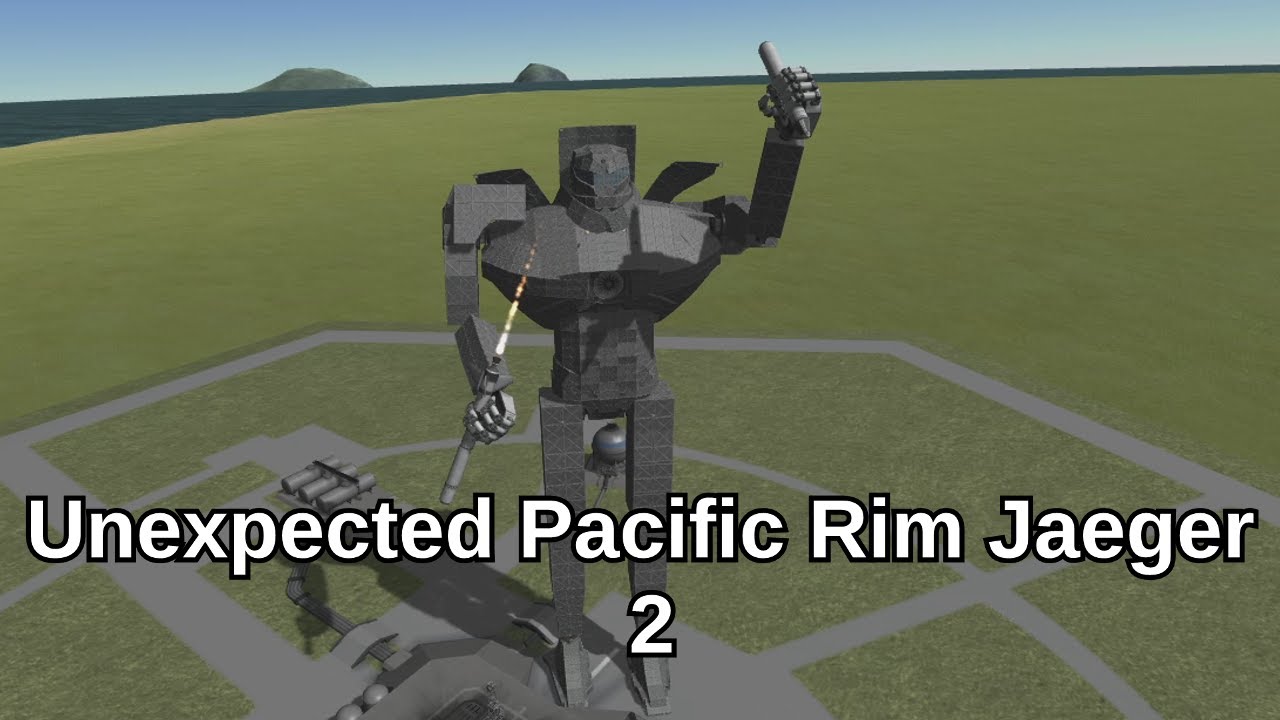 Unexpected Pacific Rim Jaeger 2 - KSP