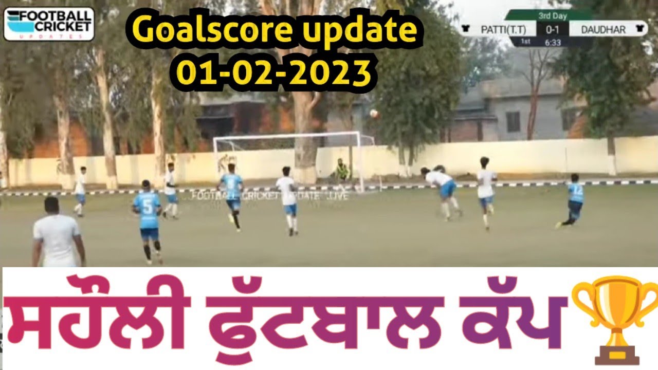 Pind Sahauli football tournament goals | goalscore update 01-02-2023