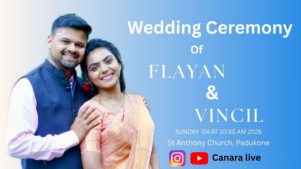 Wedding Ceremony Of FLAYAN & VINCIL. Canara live