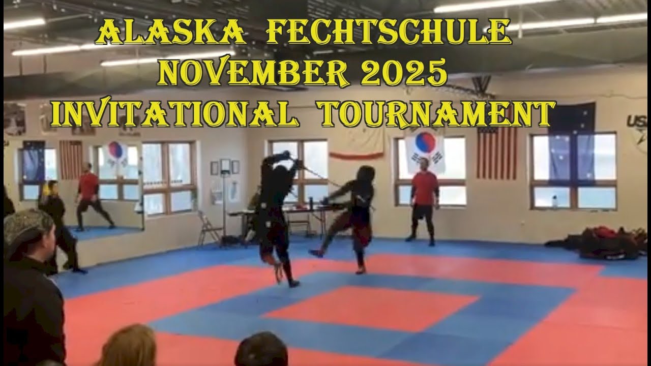 Alaska Fechtschule 2025 Invitational Tournament
