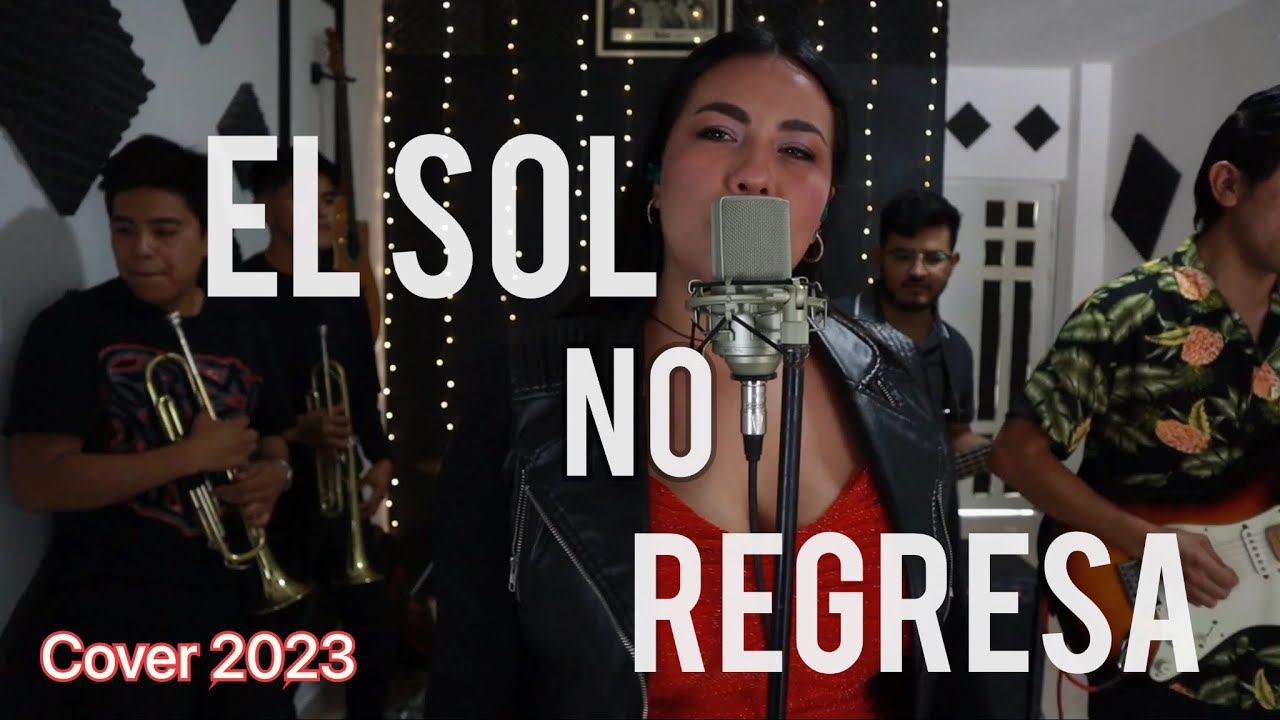 El Sol No Regresa - La Quinta Estación (COVER 2023)