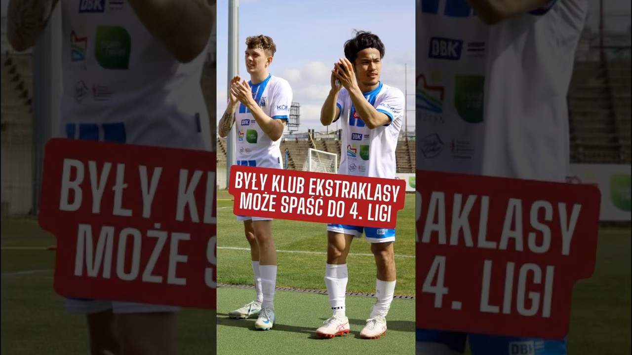BYŁY KLUB EKSTRAKLASY MOŻE SPAŚĆ DO 4. LIGI