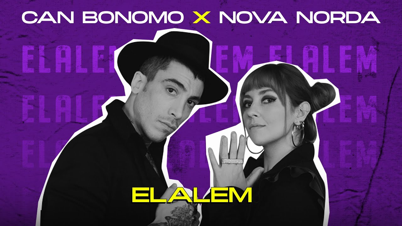 Can Bonomo & Nova Norda - ELALEM (Official Video)
