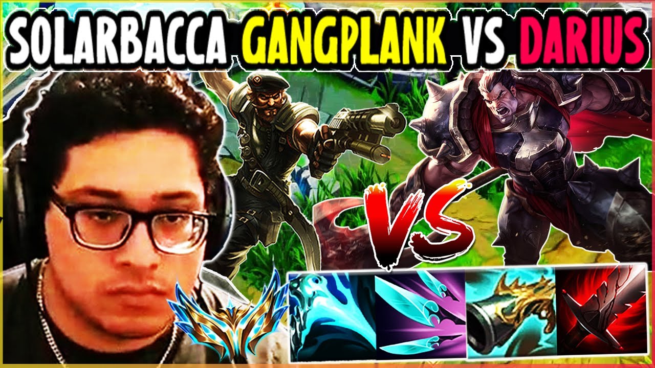 SOLARBACCA Gangplank Vs Darius Top - NA Challenger - Patch 14.6