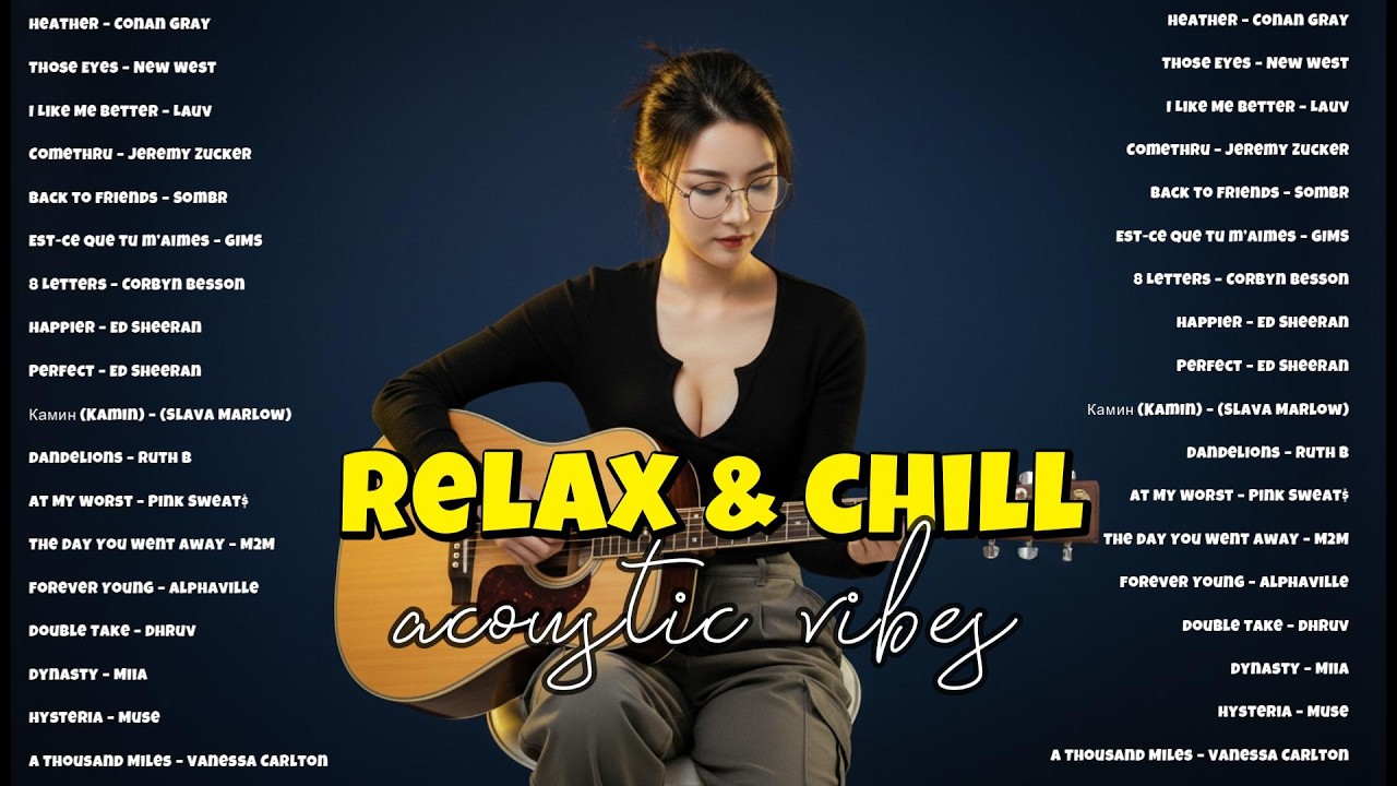 Chill Vibes Music 2026 💞🎵| Trending TikTok Song 2026 | Ed Sheeran,New West,Miia,Vanessa Carlton,Lauv