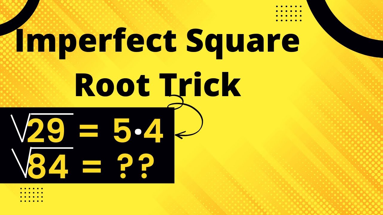 Imperfect Square Root Trick | imperfect square root  kaise nikale🤔🤔🤔