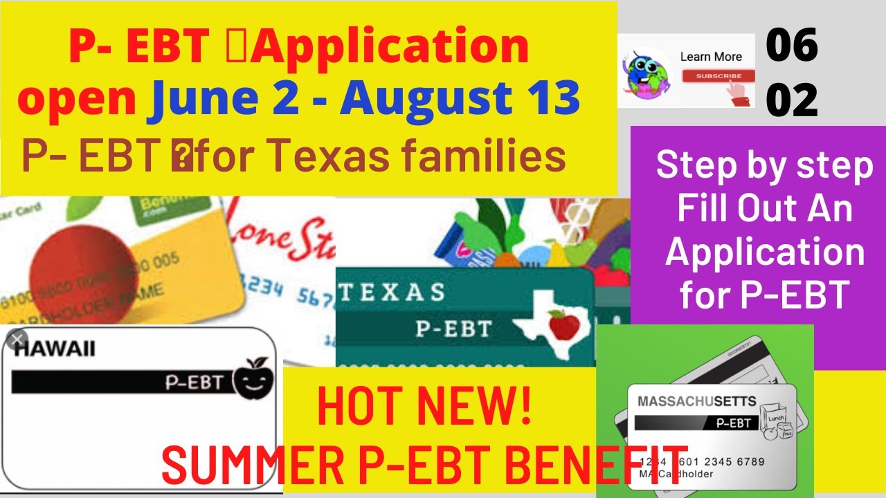 P-EBT TEXAS application is released! Instruction on how to fill it out. Name states expand to Summer