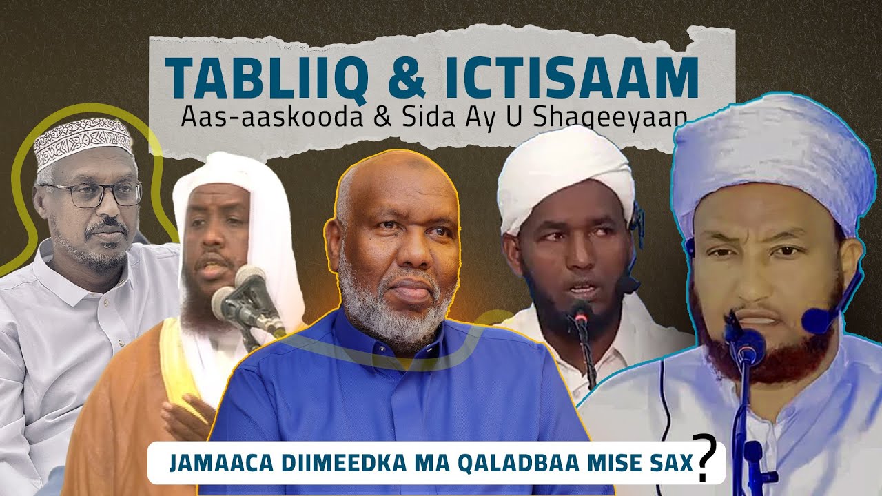 SIR CUSUB: 𝐓𝐀𝐁𝐋𝐈𝐈𝐐 waa kuma?,Bilowgii kooxo Diimeedyada? Yaa Diidan?,Maxeyse Ku diiden? |Sh A Bashir
