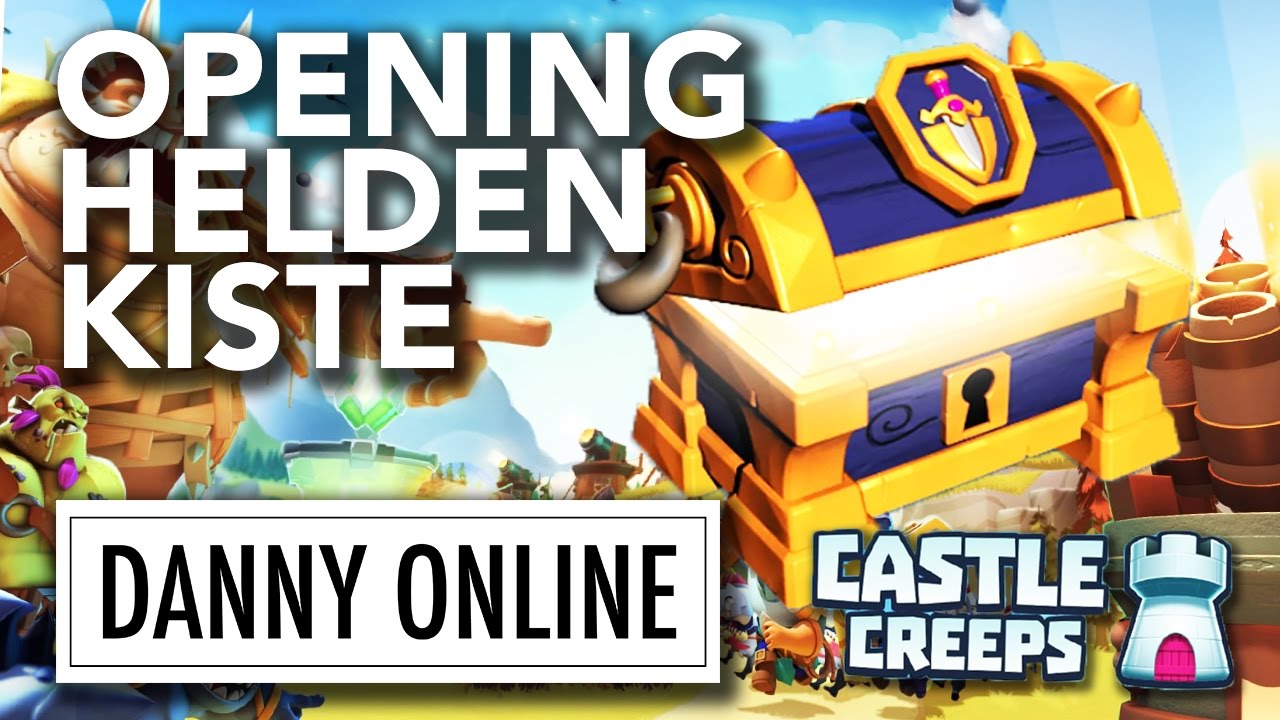 HELDEDNKISTE OPENING + KAPITEL 1 | Castle Creeps TD Mobile Let's Play #2 [German/Deutsch]