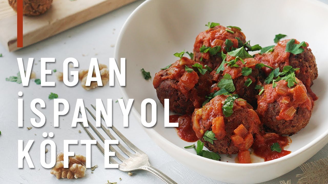 VEGAN İSPANYOL KÖFTE • Vegan Tarifler