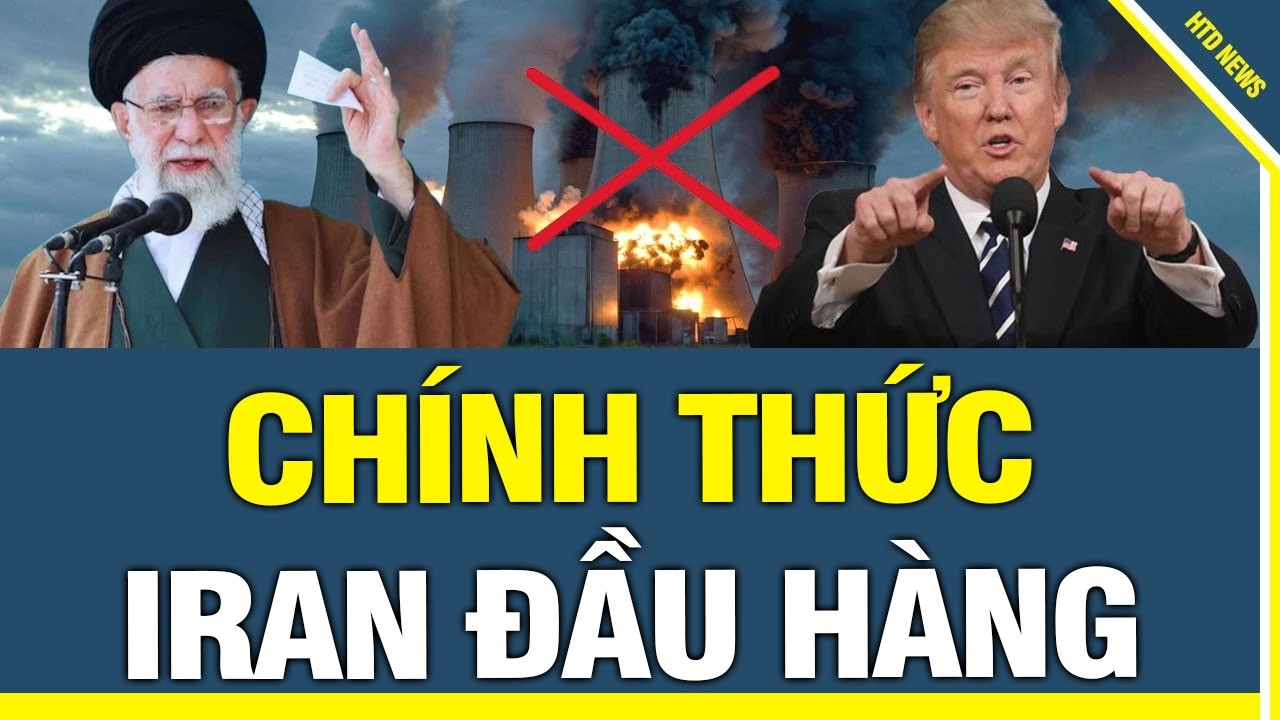 ĐỊA CHẤN TRUNG ĐÔNG: IRAN CHÍNH THỨC ĐẦU HÀNG
