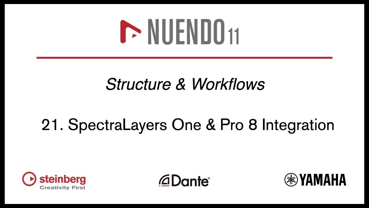 21. Nuendo 11 SpectraLayers One & Pro 8 Integration