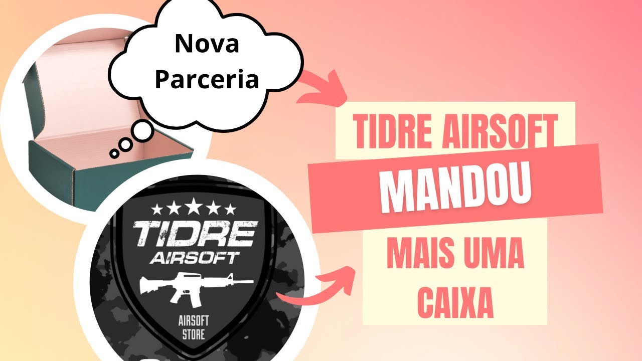 Tidre Airsoft mandou uma caixa