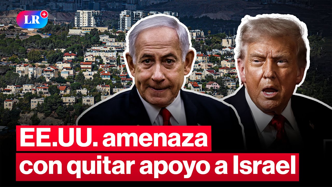 Donald Trump amenazó con quitar su apoyo a Israel si anexa Cisjordania | #LR